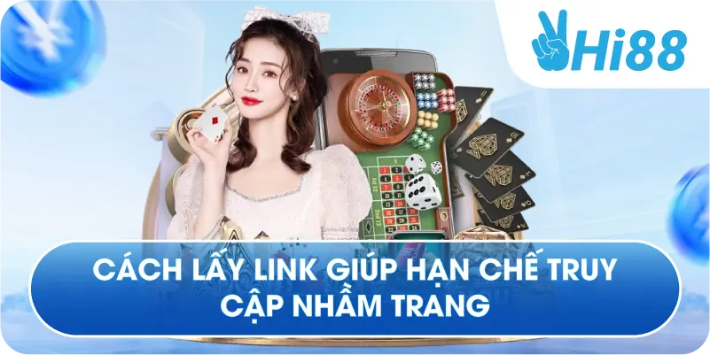 Cách lấy link giúp hạn chế truy cập nhầm trang